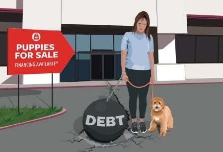 Illustration showing a woman walking out of a pet store with a puppy on a leash in one hand and a giant iron ball with the word Debt in the other.